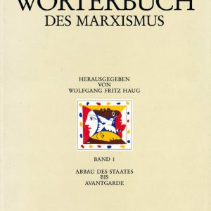 Historisch-kritisches Wörterbuch des Marxismus Band 3 - Ebene bis ...